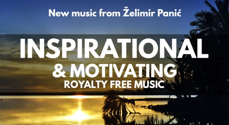 Inspirational & Motivating New Music