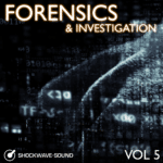 Forensics & Investigation, Vol. 5