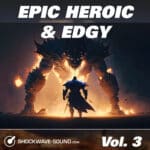 Royalty-free music album cover: Epic Heroic & Edgy, Vol. 3