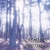 The Schmidt Brothers