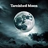 Tarnished Moon