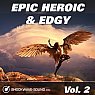  Epic Heroic & Edgy, Vol. 2 Picture