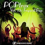  POPtrax, Vol. 13: Tropical Pop Picture