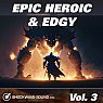  Epic Heroic & Edgy, Vol. 3 Picture