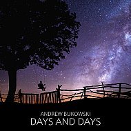 Music collection: Andrew Bukowski - Days and Days
