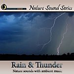 Rain & Thunder - Nature Sounds with Ambient Music Picture