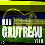  Dan Gautreau Vol. 6 Picture