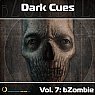 Dark Cues, Vol. 7 - bZombie Picture