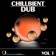 Music collection: Chillbient Dub, Vol. 1