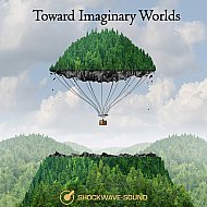 Music collection: Francesco Giovannangelo - Toward Imaginary Worlds