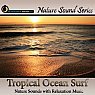 Tropical Ocean Surf - With relaxation music Picture