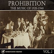 Music collection: Prohibition: The Music of 1920-1940, Vol. 2