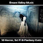 Dream Valley Music: 10 Horror, Sci Fi & Fantasy Cues Picture