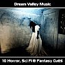 Dream Valley Music: 10 Horror, Sci Fi & Fantasy Cues Picture