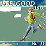  Feelgood Trax, Vol. 31 Picture