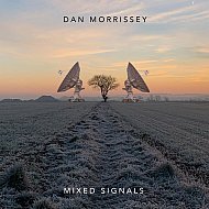 Dan Morrissey - Mixed Signals