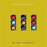 Dan Morrissey - Mixed Signals, Pt. 2 Picture