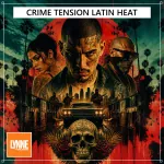  Crime Tension Latin Heat Picture