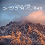 Music collection: Dominik Melzer - On Top of the Mountains