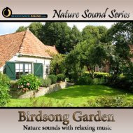 Relaxing Birdsong Garden - nature sounds only version