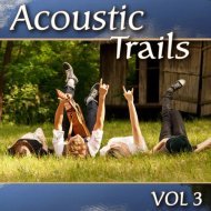 Music collection: Acoustic Trails, Vol. 3