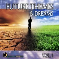 Music collection: Future Themes & Dreams, Vol. 1