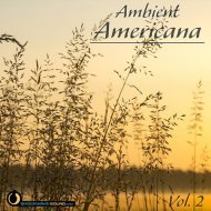 Music collection: Ambient Americana, Vol. 2