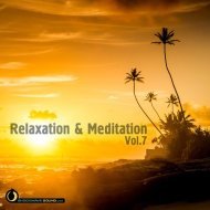 Music collection: Relaxation & Meditation Vol. 7