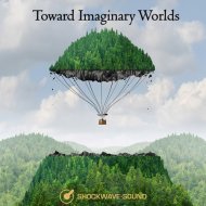 Music collection: Francesco Giovannangelo - Toward Imaginary Worlds