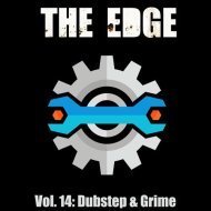 Music collection: The Edge, Vol. 14 - Dubstep & Grime