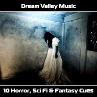 Dream Valley Music: 10 Horror, Sci Fi & Fantasy Cues