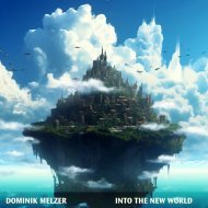 Music collection: Dominik Melzer - Into the New World