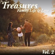 Music collection: Treasures - Family Life & Love, Vol. 2
