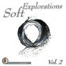  Soft Explorations, Vol. 2 Picture