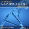  15-Minutes Corporate & Science Underscores, Vol. 2 Picture